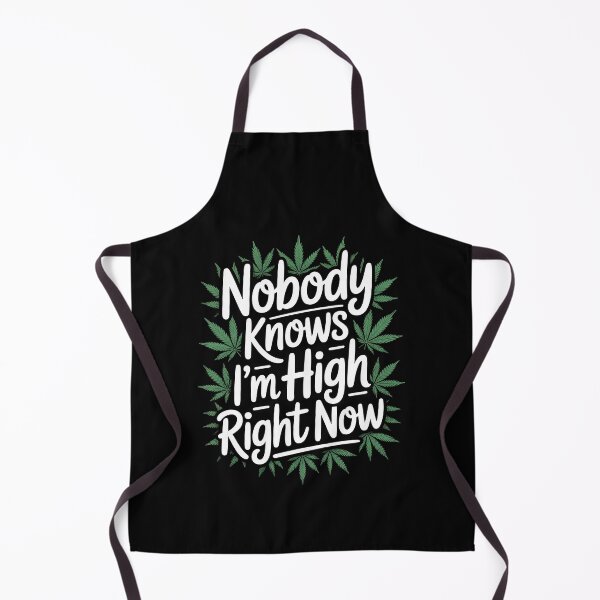 Item preview, Nobody Knows I’m High Right Now Funny Stoner Quote designed and sold by Say It With Ink.