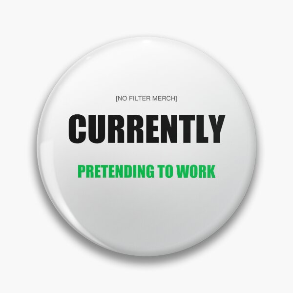 Item preview, Currently: Pretending to Work designed and sold by Fiction827.