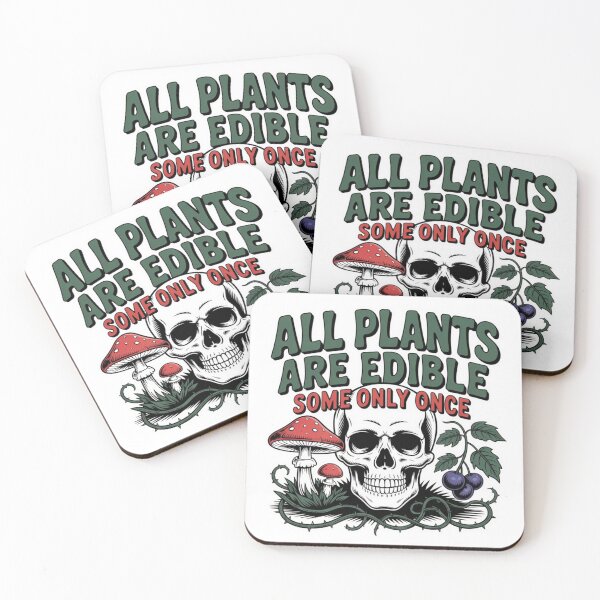 Item preview, All Plants Are Edible Some Only Once Funny Dark Humor Nature T-Shirt designed and sold by MerchlyMike.