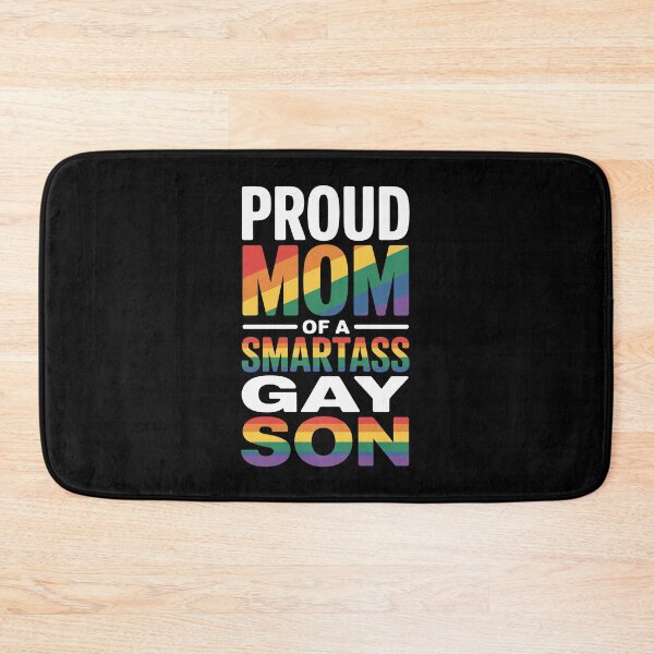 Item preview, Proud Mom of a smartass gay son designed and sold by jkrphoto.