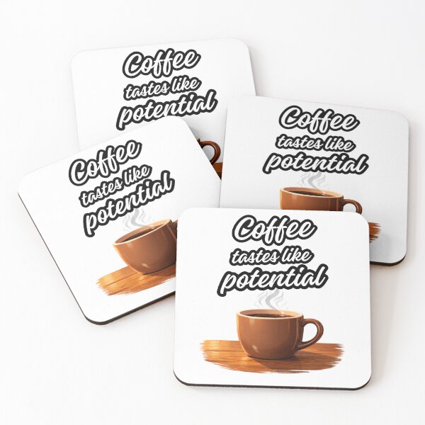 Item preview, Coffee Tastes Like Potential designed and sold by MyE Trendz.