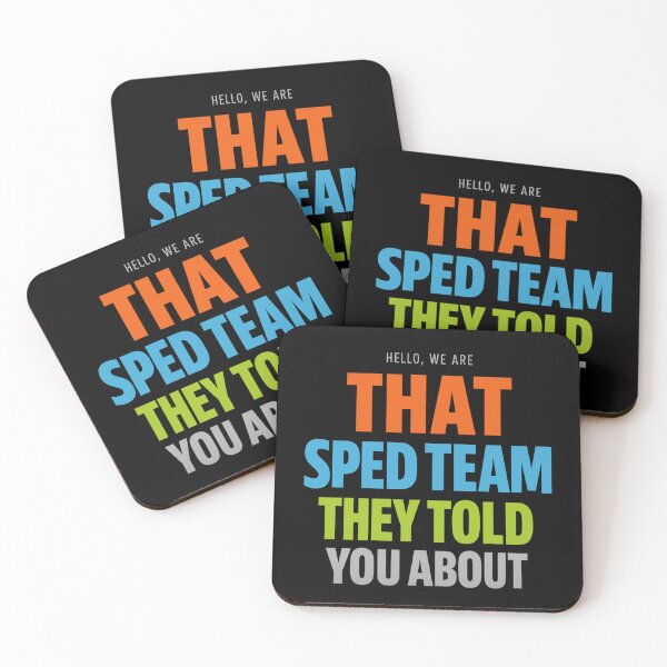 Item preview, Hello We Are That SPED Team They Told You About – Special Education Staff Squad Pride designed and sold by Maravillio.