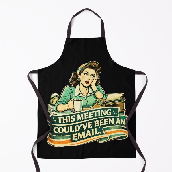 Item preview, Retro Office Humor – This Meeting Could’ve Been an Email designed and sold by SidTastic .