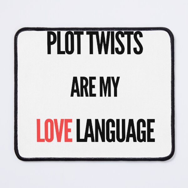 Item preview, Plot twists are my love language designed and sold by raffrasta.