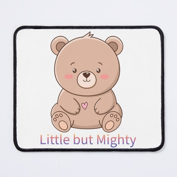 Item preview, Teddy - Little but Mighty designed and sold by FehlingMedia.