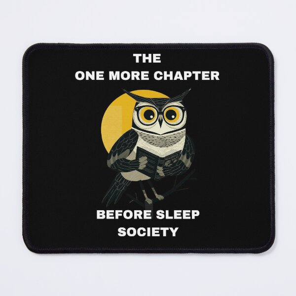 Item preview, The One more chapter before sleep society designed and sold by raffrasta.