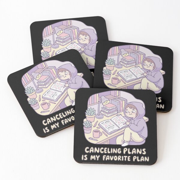Item preview, Canceling Plans is My Favorite Plan designed and sold by Catzura.