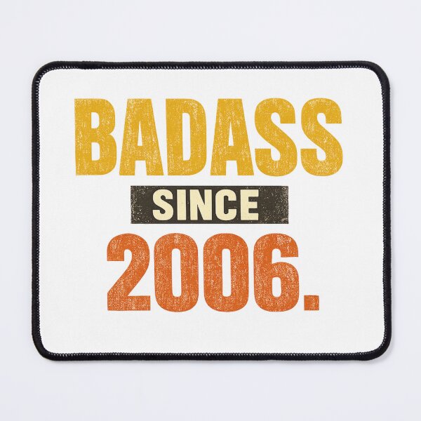 Item preview, Badass Since 2006 Vintage Retro 20th Birthday Bold Distressed Birth Year Design designed and sold by Maravillio.