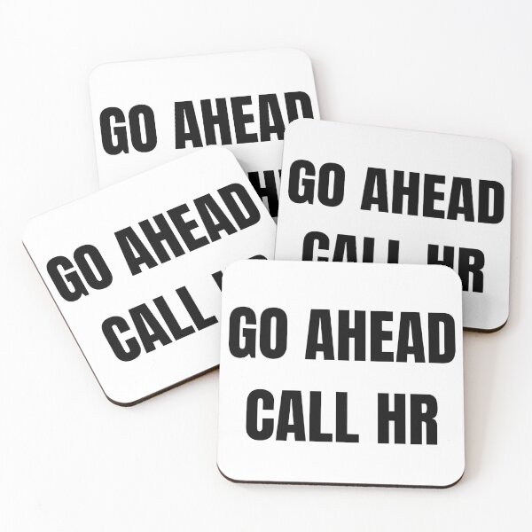 Item preview, Go ahead call hr funny tee designed and sold by Cottageshop.