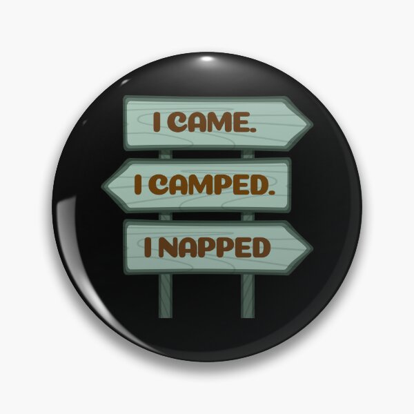 Item preview, I Came, I Camped, I Napped designed and sold by Saimia.
