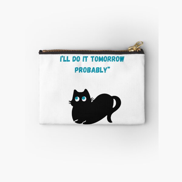 Item preview, I'll Do It Tomorrow Procrastination cat designed and sold by PeplumiArt.