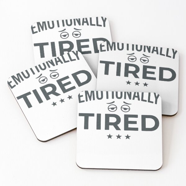 Item preview, Emotionally Tired Quote – Mental Health Aesthetic Design designed and sold by JA World - Art & Design.