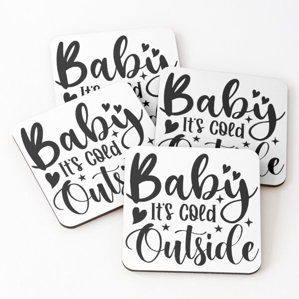 Item preview, Baby Its Cold Outside Christmas - Positive Joyful Winter Holiday Gift designed and sold by FuzionRaptor.