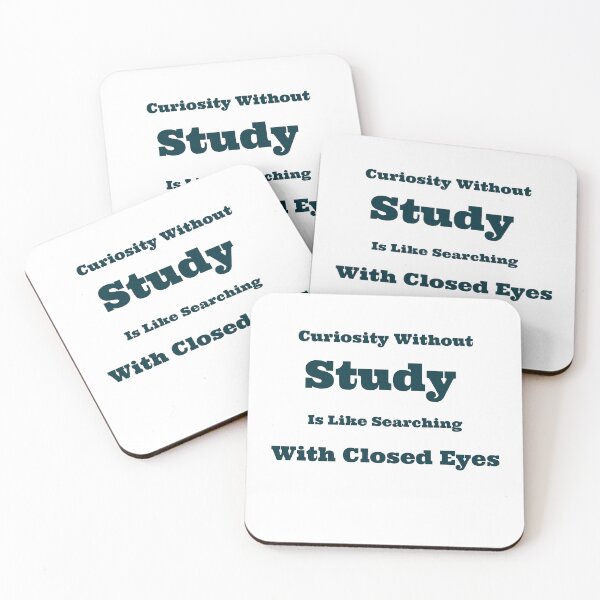 Item preview, Curiosity Without Study Is Like Searching With Closed Eyes designed and sold by SarcasticTeez.