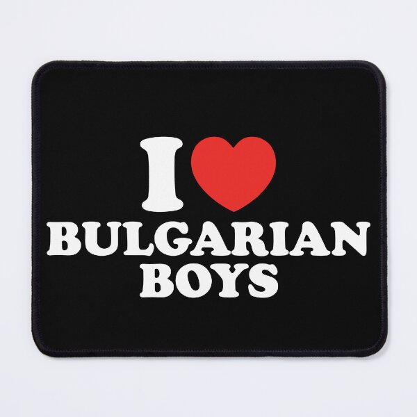 Item preview, I Love Bulgarian Boys designed and sold by shitpostee.