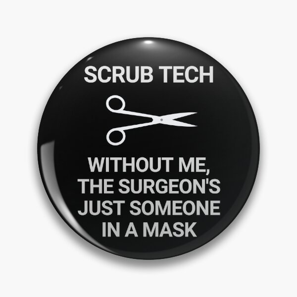 Item preview, Scrub Tech Without Me The Surgeon Is Just Someone In A Mask Minimal designed and sold by KARAKATE.