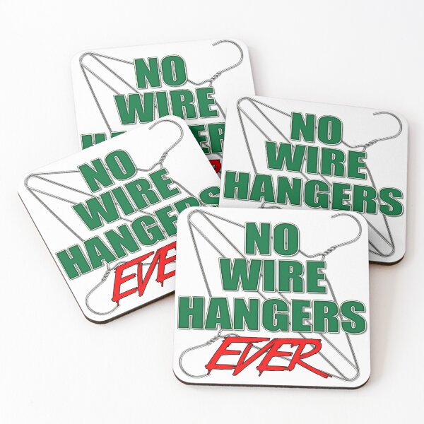 Item preview, No Wire Hangers EVER! designed and sold by MSM Designs.