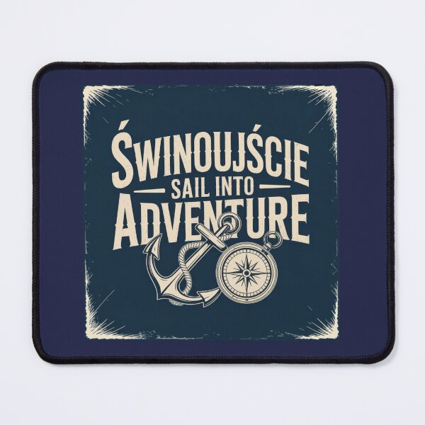 Item preview, SWINOUJSCIE sail into ADVENTURE designed and sold by GRAFIKAM.