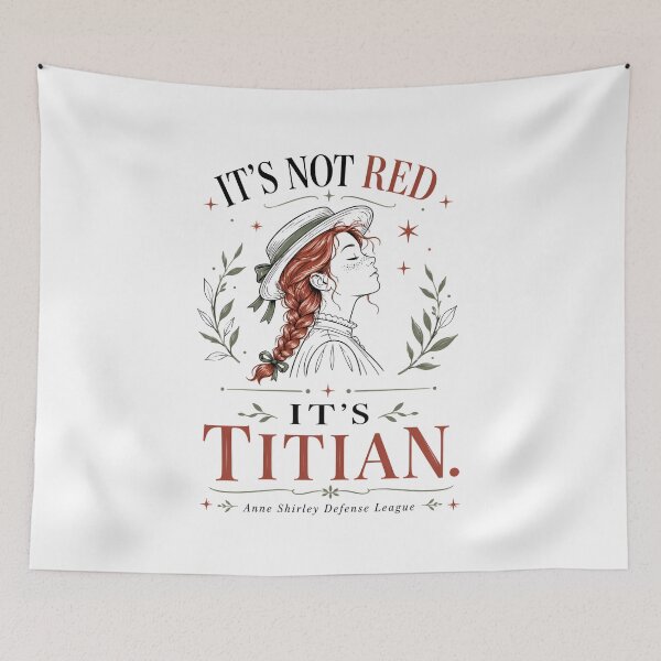 Item preview, Its Not Red Its Titian Anne Shirley Defense League Green Gables designed and sold by Fenay Designs.
