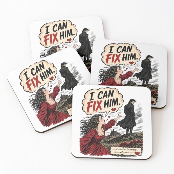 Item preview, I Can Fix Him Catherine Earnshaw Famously Incorrect Wuthering Heights designed and sold by Fenay Designs.