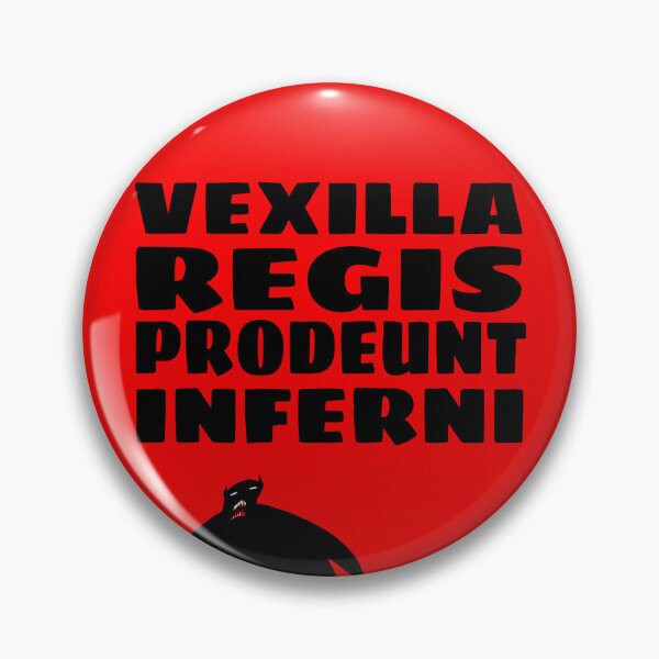 Item preview, Vexilla Regis Prodeunt Inferni  designed and sold by JacJaq.