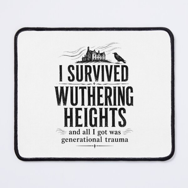 Item preview, I Survived Wuthering Heights Generational Trauma Funny Literature designed and sold by Fenay Designs.