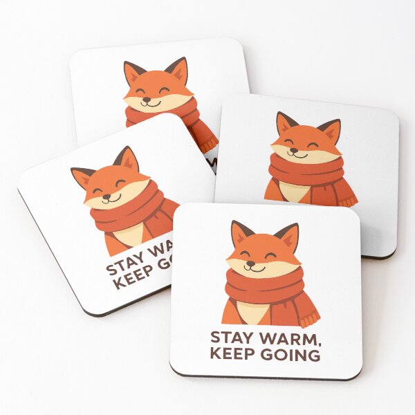 Item preview, Stay Warm Keep Going Cute Fox Motivation designed and sold by Snacky Paws.