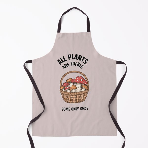 Item preview, All Plants are Edible Some Only Once designed and sold by Julitasells.