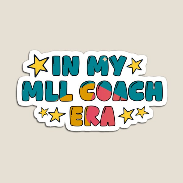 Item preview, In My MLL Coach Era with Stars designed and sold by MLwithBelle.