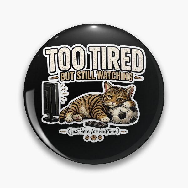 Item preview, Too Tired But Still Watching Cat Meme Shirt | Funny Soccer Cat TV Fan Gift Idea designed and sold by Serene Whiskers.