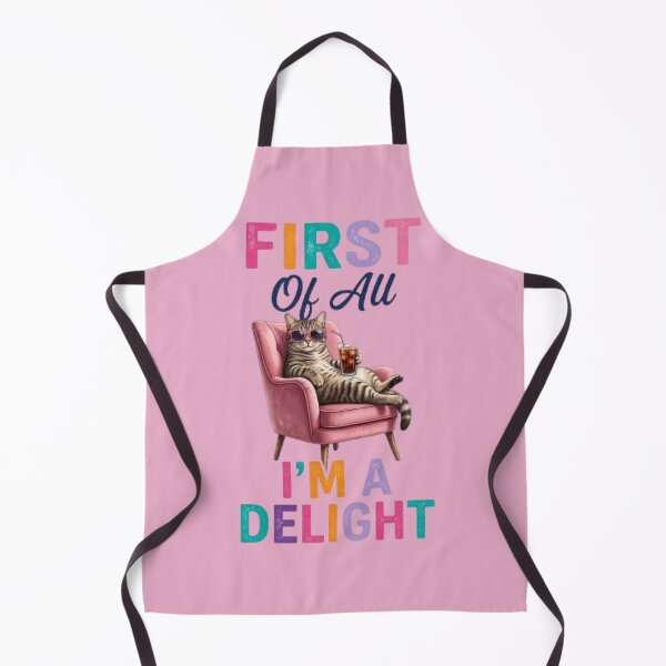 Item preview, First Of All I'm A Delight designed and sold by taylortails.