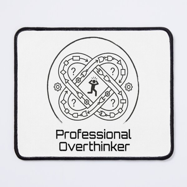 Item preview, Professional Overthinker Funny Anxiety Flowchart designed and sold by PioJK-.