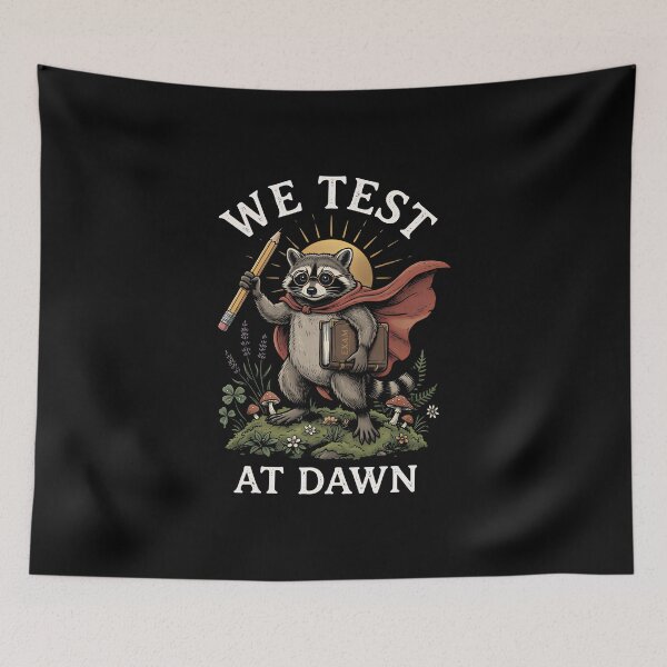 Item preview, We Test At Dawn  Raccoon Test Day Coordinator Teacher Testing Day Exam designed and sold by gear-posters.