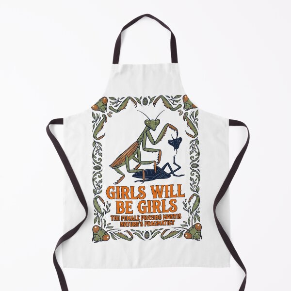 Item preview, Girls Will Be Girls Praying Mantis Nature designed and sold by TeeARTHY.
