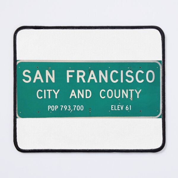 Item preview, Capture the iconic feel of San Francisco with this classic city sign design. Inspired by real roadside and city limit signage. designed and sold by PIXEL POP DESIGNS - Beyond the Norm!.