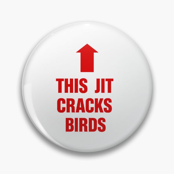 Item preview, This Jit Cracks Birds designed and sold by ModdiesColors.