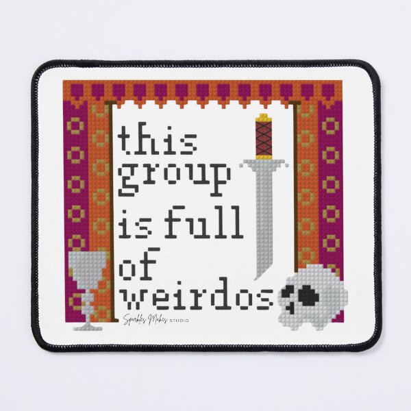 Item preview, This Group is Full of Weirdos! designed and sold by SparklesMakesStudio.