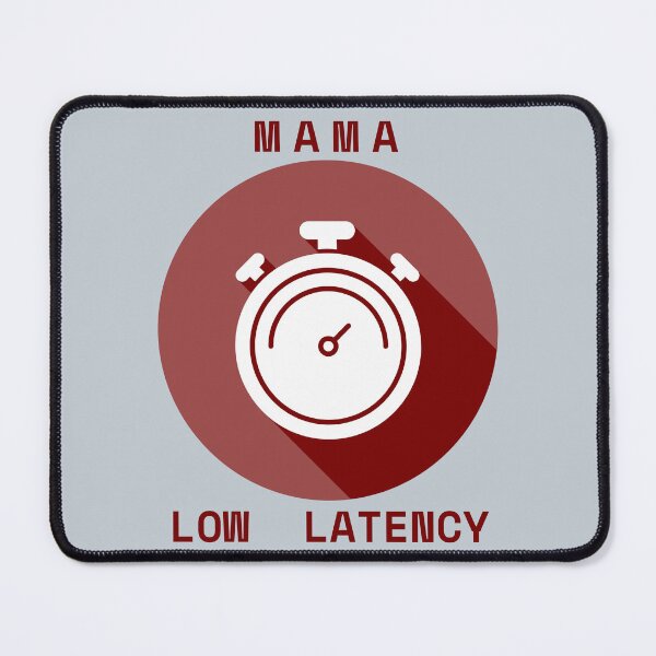 Item preview, Mother's Day Gift - MAMA LOW LATENCY. designed and sold by JurateArt-DK.