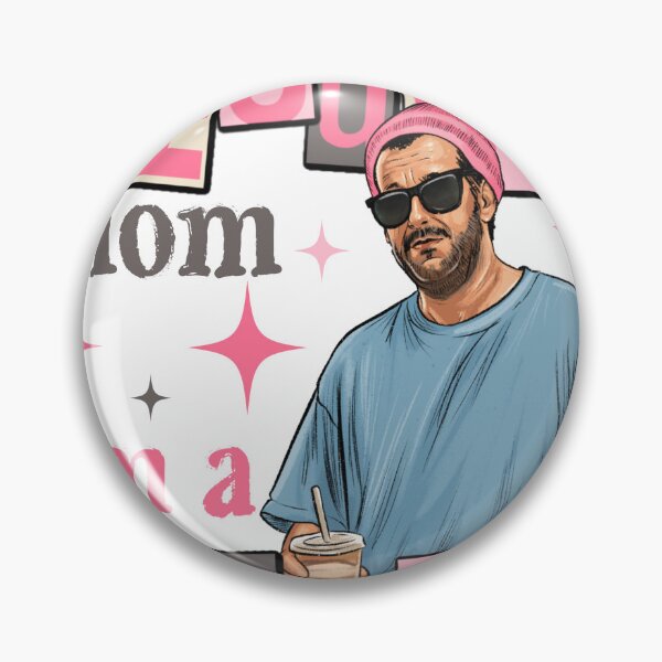 Item preview, I’m not a regular mom I’m a Sandler mom designed and sold by LLuminious.