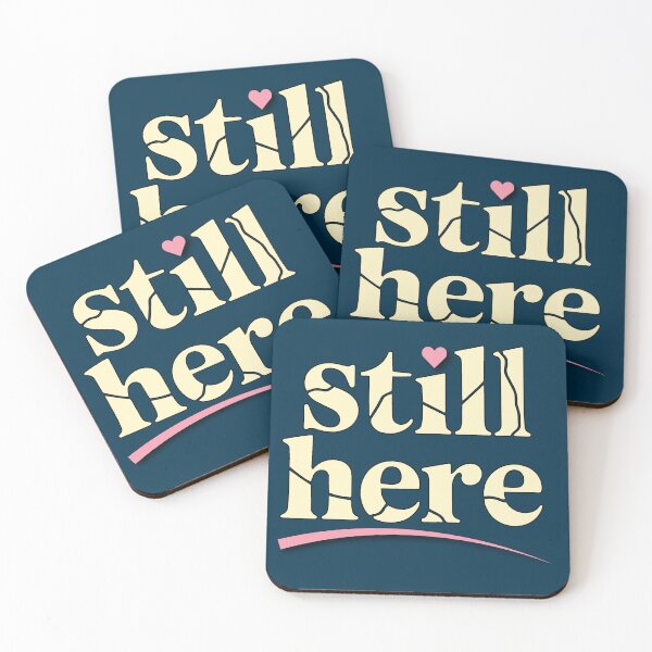 Item preview, Still here – Trauma Recovery designed and sold by ُEldalal-Design.