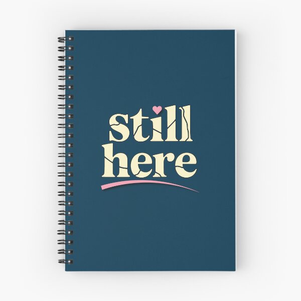 Item preview, Still here – Trauma Recovery designed and sold by ُEldalal-Design.