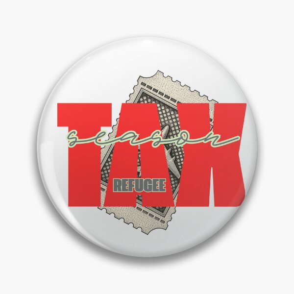 Item preview, its tax season refugee designed and sold by ink sync.