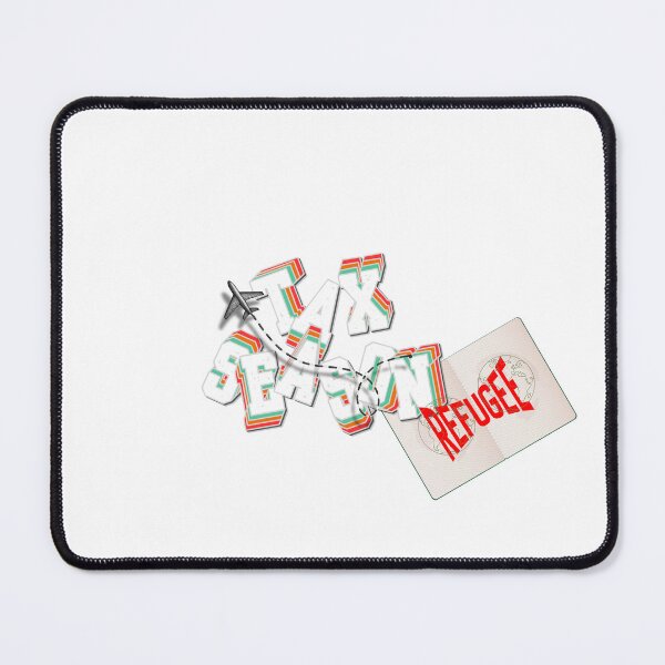Item preview, leaving tax season refugee designed and sold by ink sync.