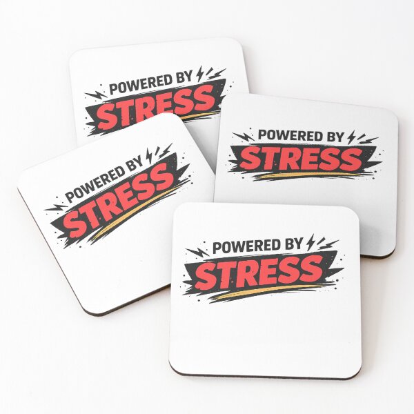 Item preview, Powered By Stress Funny Relatable Meme Quote designed and sold by ILYASSE1.
