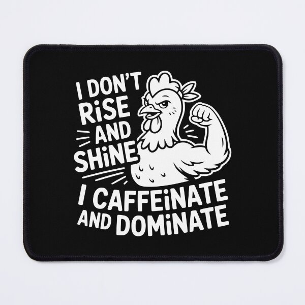 Item preview, I Don’t Rise And Shine I Caffeinate And Dominate designed and sold by theartfulaspie.