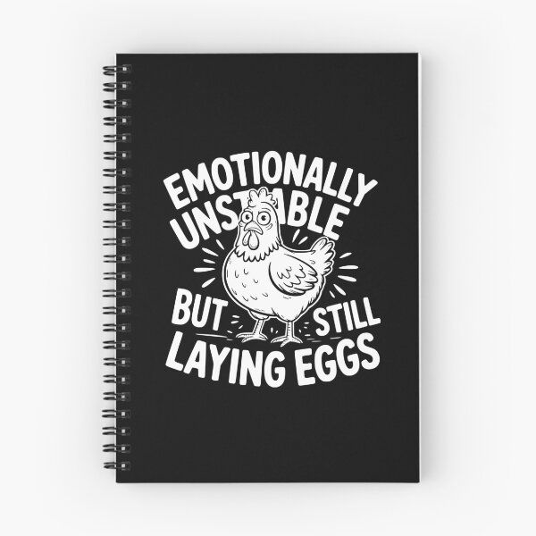 Item preview, Emotionally Unstable But Still Laying Eggs designed and sold by theartfulaspie.