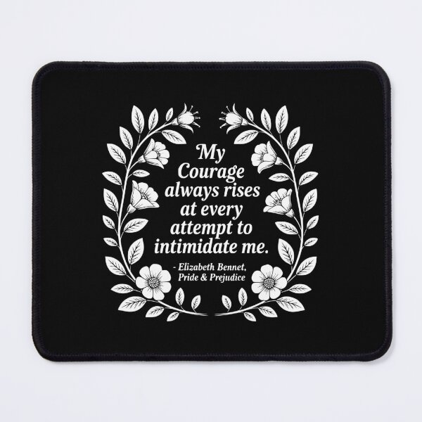 Item preview, My Courage Always Rises At Every Attempt To Intimidate Me. designed and sold by theartfulaspie.