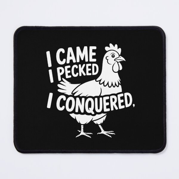 Item preview, I Came I Pecked I Conquered designed and sold by theartfulaspie.