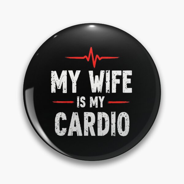 Item preview, My Wife Is My Cardio Funny Marriage Humor  designed and sold by eliramaison.