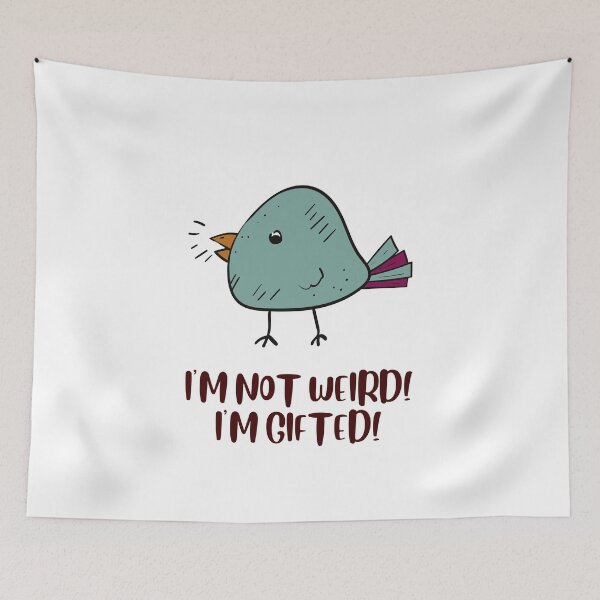Item preview, I’m Not Weird I’m Gifted Funny Introvert Quote Design designed and sold by Cool-cat-art.